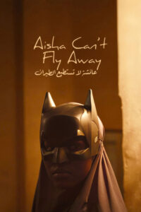 Aisha Can’t Fly Away Movie mp4movies
