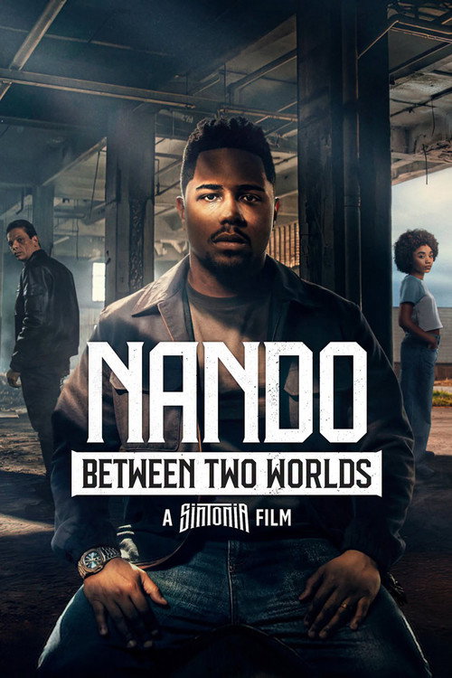 Nando Between Two Worlds – A Sintonia Film movie review - mp4movies