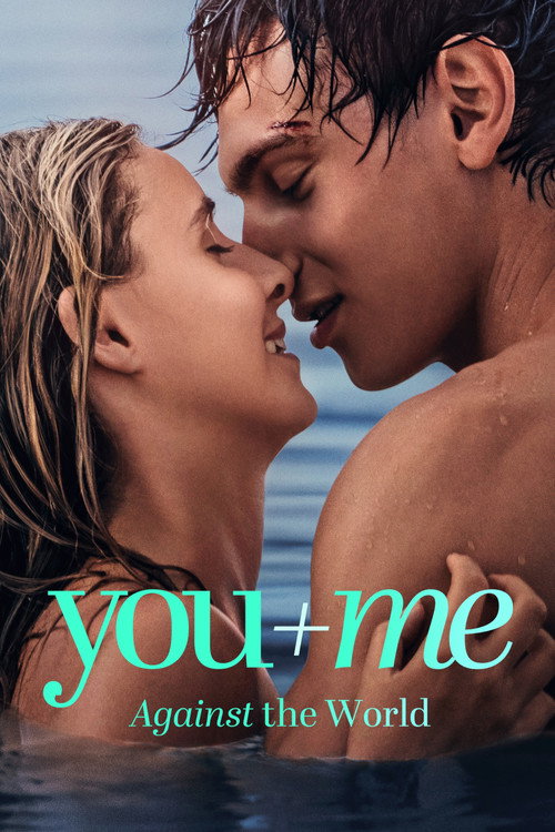 You+Me – Against the World movie review - mp4movies