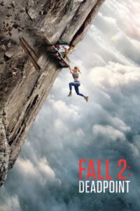 Fall 2: Deadpoint Movie mp4movies