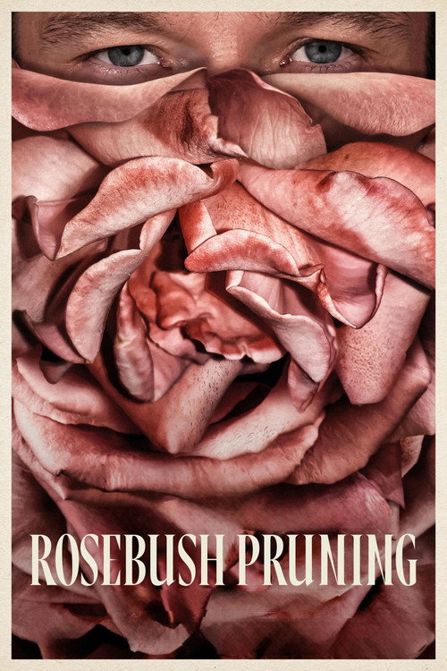 Rosebush Pruning movie review - mp4movies