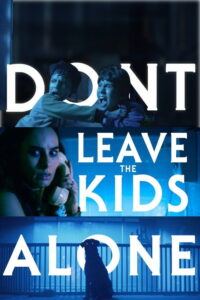 Don’t Leave the Kids Alone Movie mp4movies