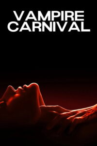 Vampire Carnival Movie mp4movies